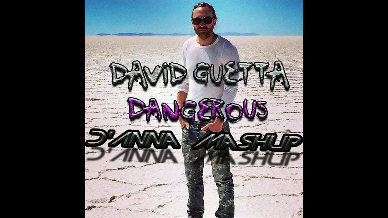 D'Anna - David Guetta Dangerous Intro