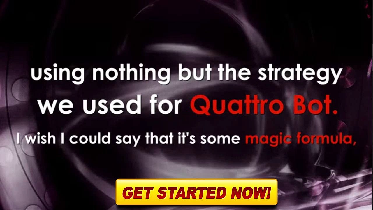 Quattro Bot Review - Is Quatro Bot A Scam?