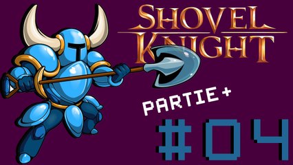 [Shovel Knight Partie+] #04- Explosatorium (Wii U)