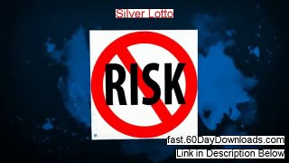 Silver Lotto Review - Silver Lotto System Reviews