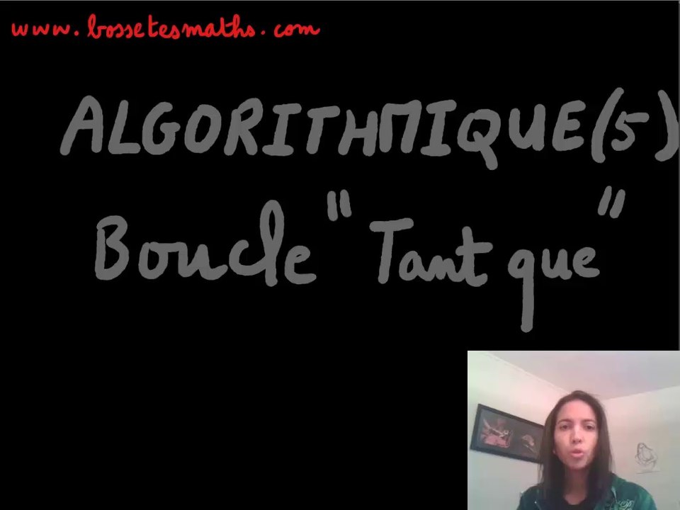 Algorithmique - Partie 5