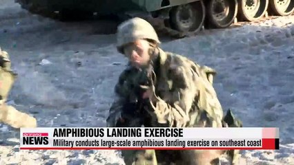 Large-scale amphibious landing exercise held off Korea's southeast coast