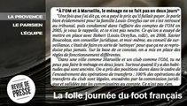 Affaires: la folle journée du foot français