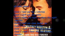 enrique iglesias and whitney huston lyrics , could i have this kiss forever