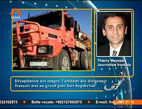 Thierry Meyssan -Décapitaion des otages: l'attitude des dirigeants français met au grand jour leur hypocrisie.