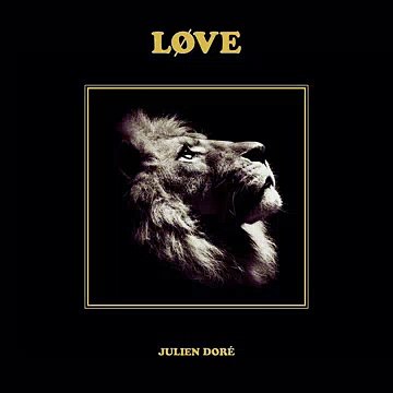 Julien Doré - LØVE (Edition collector piano SOLO) ♫ Album 2014 ♫