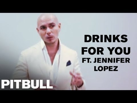 Pitbull Discusses Drinks For You (ft. Jennifer Lopez)