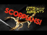 Fear Factor Moments | Scorpion Sludge