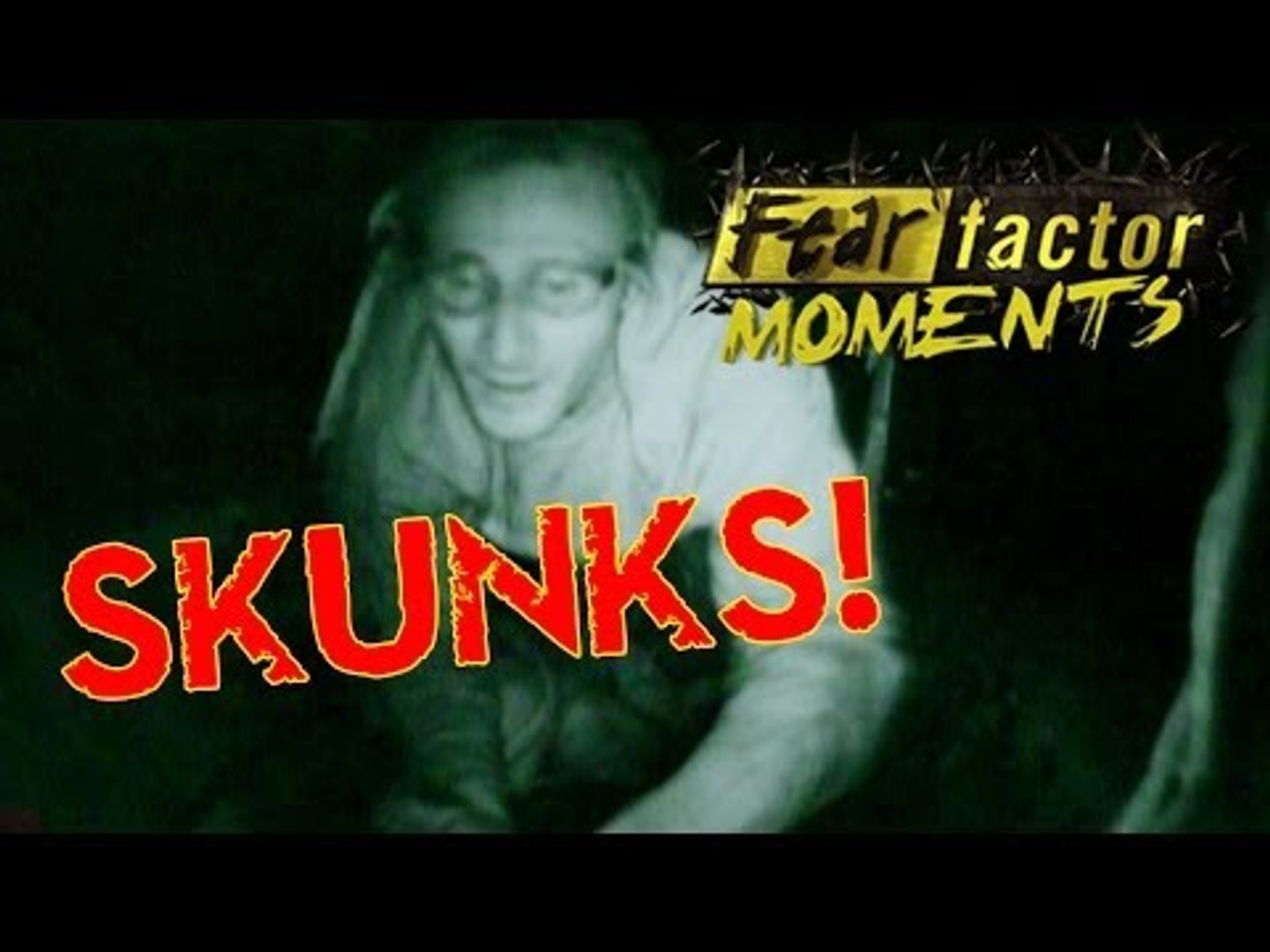 Fear Factor Moments - Skunk Crawl