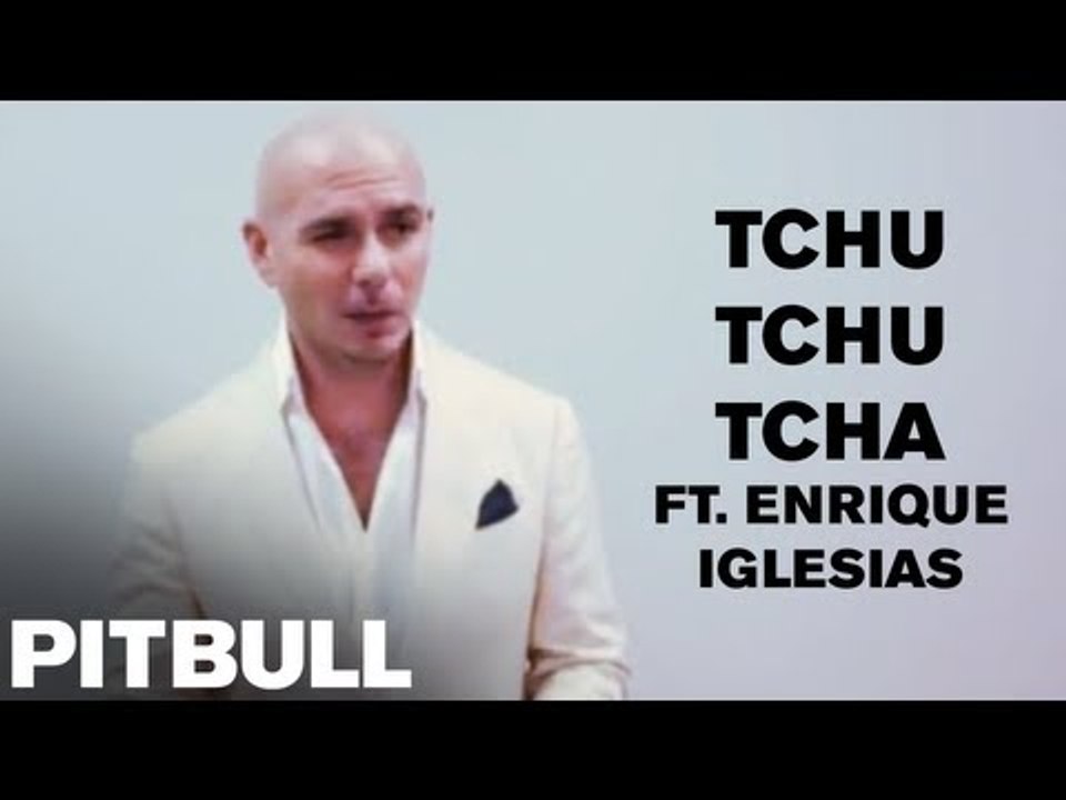 Pitbull Discusses "Tchu Tchu Tcha (ft. Enrique...