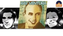 Ray Ventura - Le général dort debout (HD) Officiel Seniors Musik