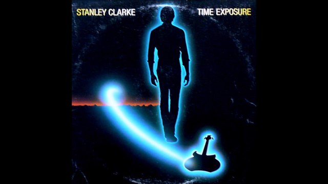 Stanley Clarke - Heaven Sent You (1984)