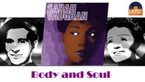 Sarah Vaughan - Body and Soul (HD) Officiel Seniors Musik