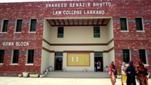 Larkana - Shaheed Benazir Bhutto Law College