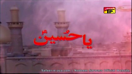 Nadeem Sarwar - Buss Ya Hussain