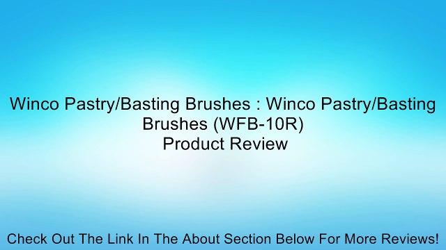 Winco Pastry/Basting Brushes : Winco Pastry/Basting Brushes (WFB-10R)