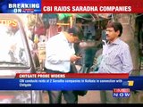 CBI raids Saradha companies