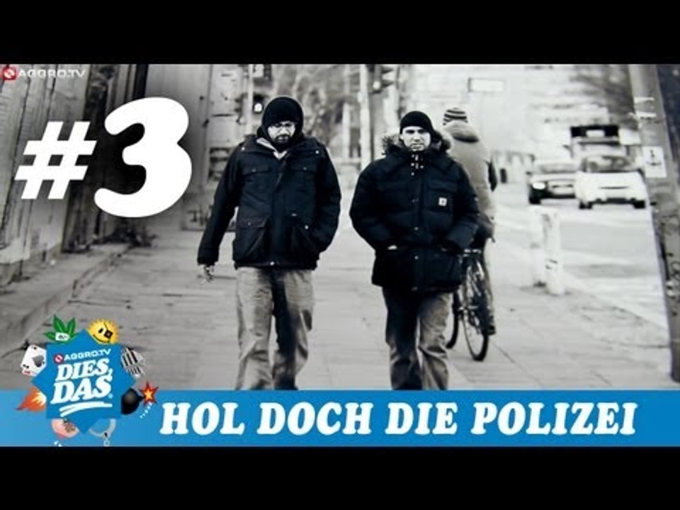 DIES DAS - NR.05 - TEIL 3 - HOL DOCH DIE POLIZEI - DJ DESUE INTERVIEW (OFFICIAL HD VERSION AGGRO TV)