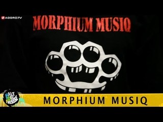 MORPHIUM MUSIQ HALT DIE FRESSE 04 NR. 179 (OFFICIAL HD VERSION AGGRO TV)