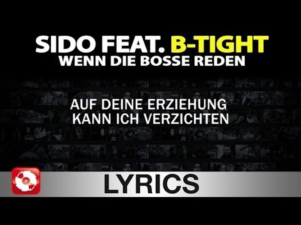 SIDO FEAT B-TIGHT - WENN DIE BOSSE REDEN AGGROTV LYRICS KARAOKE (OFFICIAL HD VERSION AGGROTV)