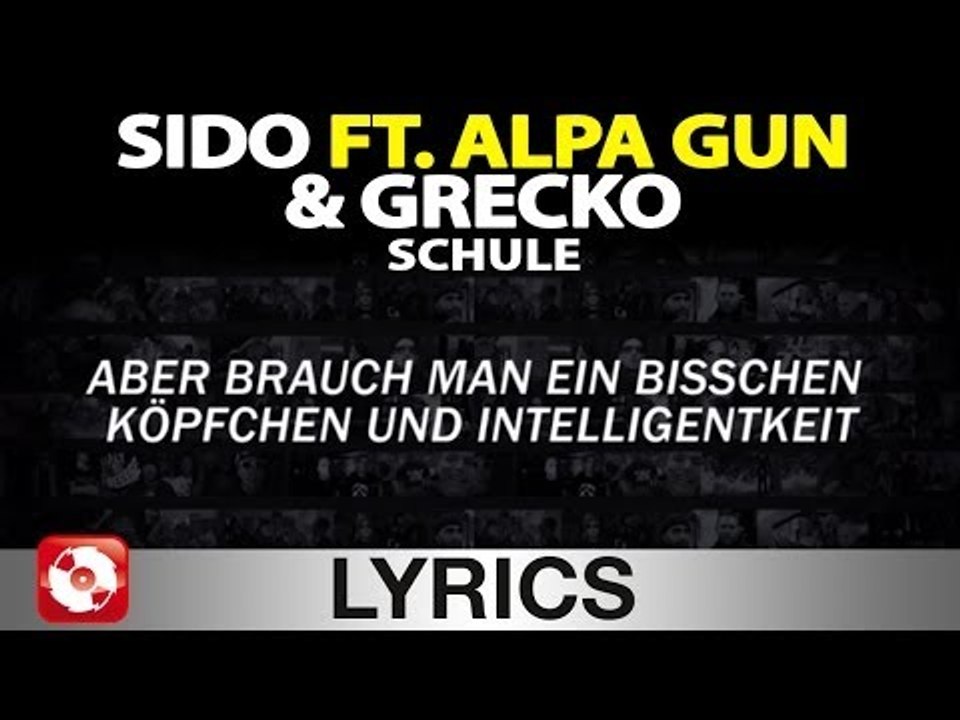 SIDO FEAT. ALPA GUN GRECKO - SCHULE - AGGROTV LYRICS KARAOKE (OFFICIAL VERSION)