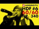 HDF - 60/60 HALT DIE FRESSE NR 340 (OFFICIAL HD VERSION AGGROTV)