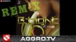 B-TIGHT - SIE WILL MICH (MARKUS LANGE REMIX) - AGGRO BERLIN REMIX (OFFICIAL HD VERSION AGGROTV)