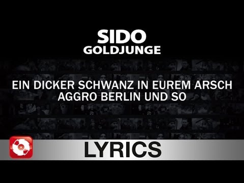 SIDO - GOLDJUNGE AGGROTV LYRICS KARAOKE (OFFICIAL VERSION)