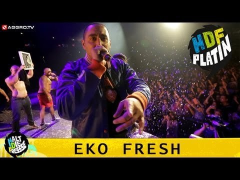 EKO FRESH HALT DIE FRESSE PLATIN (OFFICIAL HD VERSION AGGROTV)