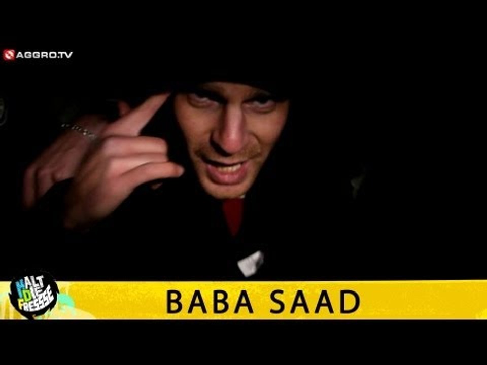 BABA SAAD HALT DIE FRESSE 05 NR. 274 (OFFICIAL HD VERSION AGGROTV)