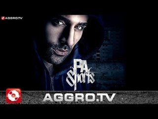 PA SPORTS FEAT. AKZENT - FÄDEN (OFFICIAL HD VERSION AGGRO TV)