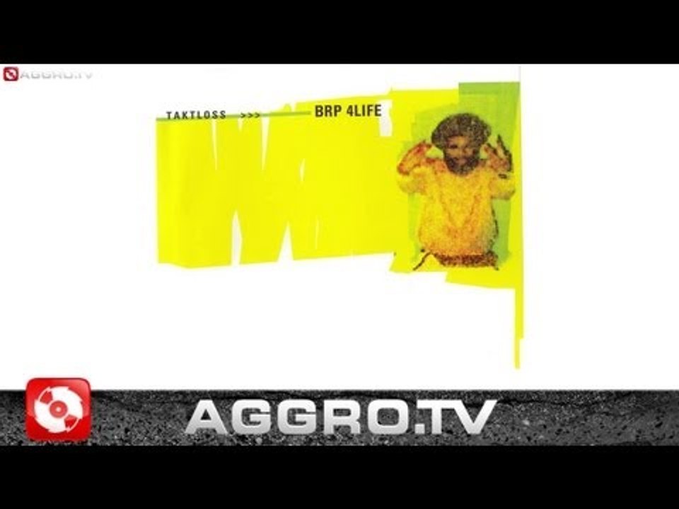 TAKTLOSS - DU HURENSOHN - BRP 4 LIFE - ALBUM - TRACK 16