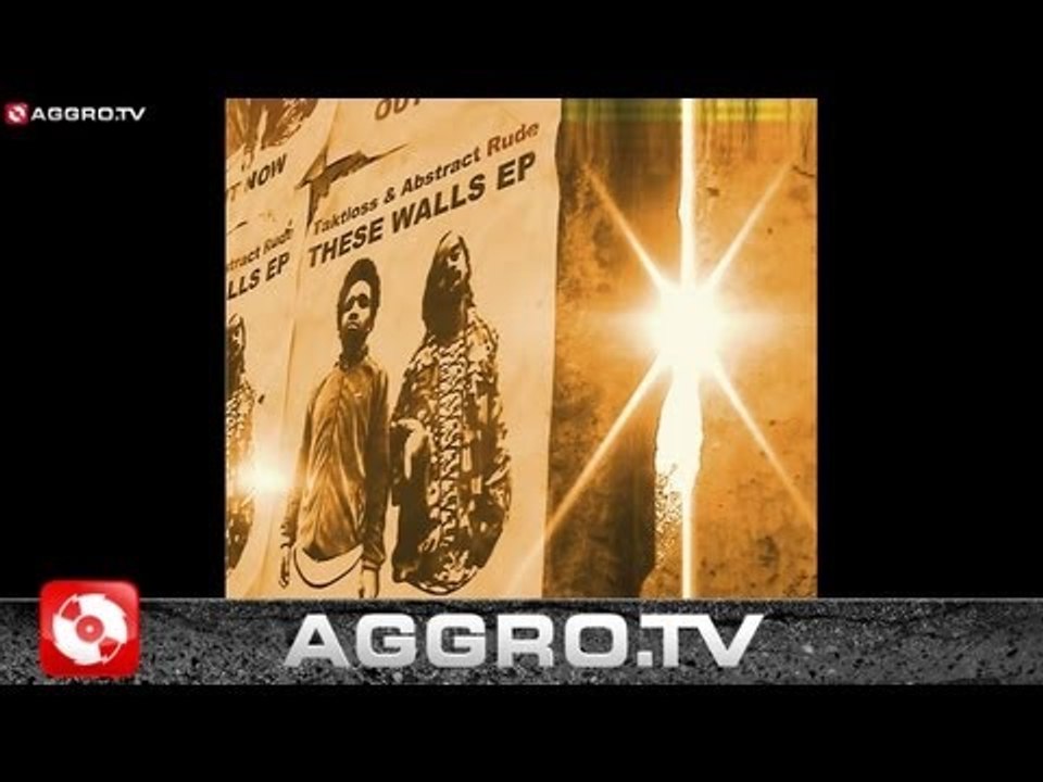TAKTLOSS & ABSTRACT RUDE FEAT. JUSTUS - KEINE ÜBERRASCHUNG - THESE WALLS - ALBUM - TRACK 05