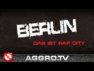 下载视频: RAP CITY BERLIN DVD #2 - BERLIN- DAS IST RAP CITY (OFFICIAL HD VERSION AGGROTV)