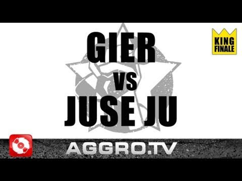 RAP AM MITTWOCH - GIER VS JUSE JU - KING FINALE VOM 01.06.2011 (OFFICIAL HD VERSION AGGRO TV)
