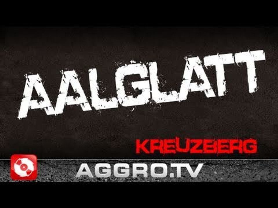 RAP CITY BERLIN DVD #2 - AAL GLATT - 04 (OFFICIAL HD VERSION AGGROTV)