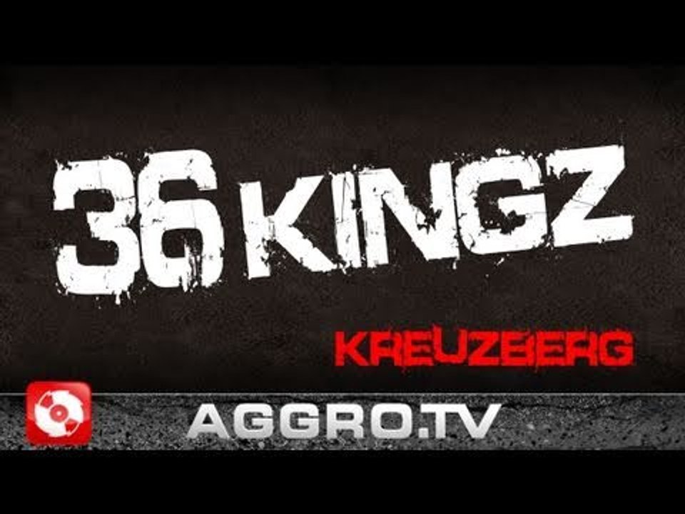 RAP CITY BERLIN DVD #2 - 36 KINGZ - 01 (OFFICIAL HD VERSION AGGROTV)