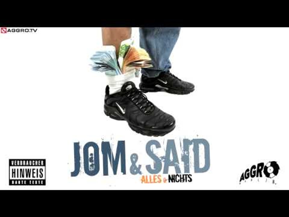 JOM & SAID - DU BIST KEIN GANGSTA FEAT. CHERINE - ALLES ODER NICHTS - ALBUM - TRACK 07