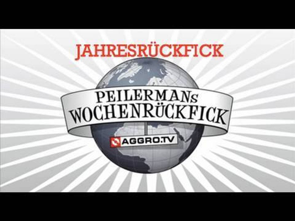PEILERMAN´S JAHRESRÜCKFICKRAP (OFFICIAL HD VERSION AGGROTV)
