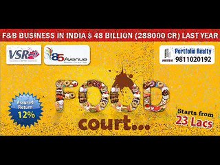 VSR 85 Avenue- Call 9811020192 - Food Court Shops in Gurgaon