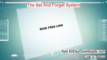 Set And Forget System Review - Set And Forget System