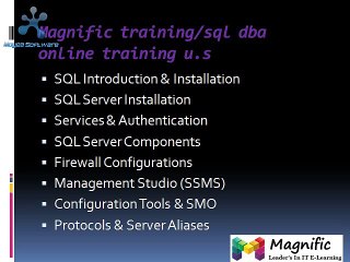 Sql dba online training- magnific training