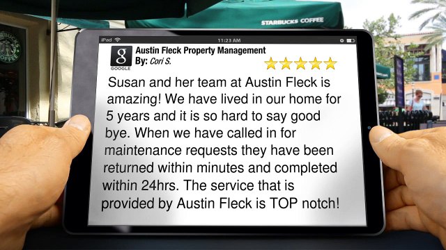 Austin Fleck Property Management Gilbert Remarkable Five Star Review by Cori S.