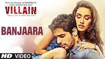Ek Villain Movie Songs | Banjaara Full Song 2014