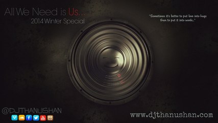 All We Need is Us_[ThrowBack_MashUp]