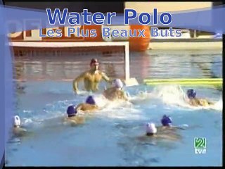 Les plus beaux buts de water polo