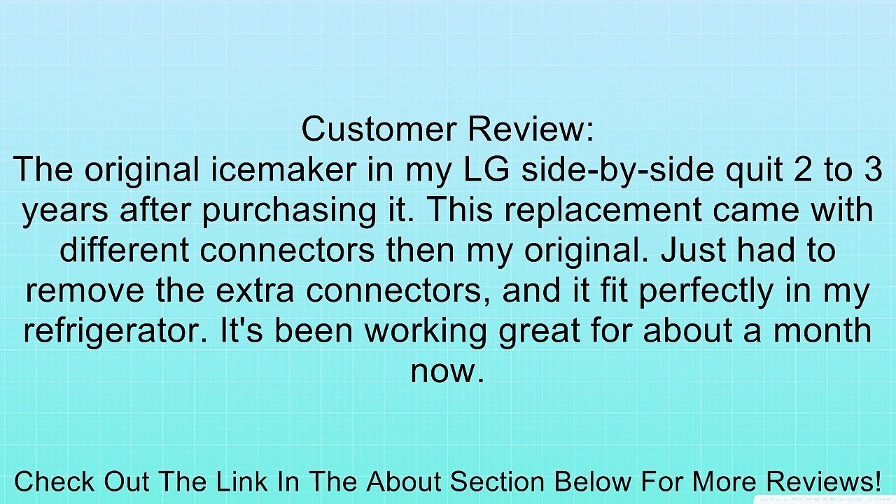 LG AEQ73110205 Refrigerator Ice Maker Assembly OEM Original Part Review