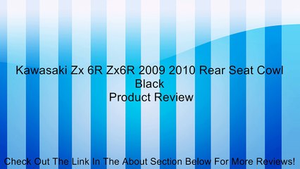 Kawasaki Zx 6R Zx6R 2009 2010 Rear Seat Cowl Black Review