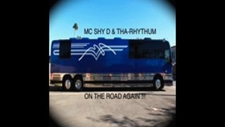 MC Shy D & The Rhythum - You Boys Always Broke - On The Road Again