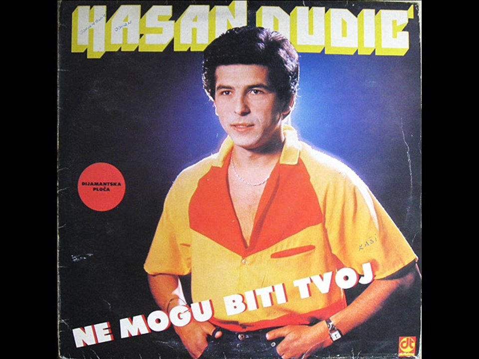 Hasan  Dudic-Kome nocas da nazdravim 1982